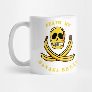 death by banana bread Mug